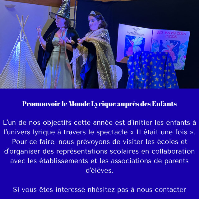 « Promouvoir le monde lyrique auprès des enfants » : le spectacle « Il était une fois » proposé aux écoles et aux associations de parents d'élèves