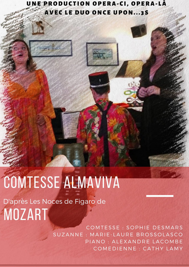 Affiche de « Comtesse Almaviva », d'après Les Noces de Figaro de Mozart, avec le duo Once Upon… 3S