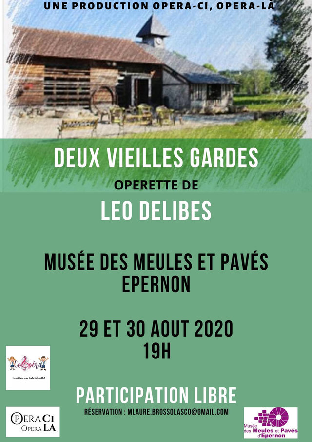 Affiche des « Deux Vieilles Gardes », opérette de Léo Delibes, musée des Meules et Pavés d'Épernon, 29 et 30 août 2020