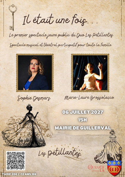Affiche d'« Il était une fois », spectacle jeune public du duo Les Pétillantes avec Sophie Desmars et Marie-Laure Brossolasco, mairie de Guillerval, 6 juillet 2027 à 15 h