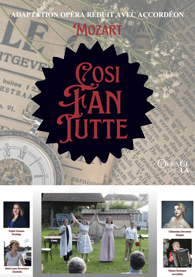 Affiche de « Così fan tutte » de Mozart, adaptation en opéra réduit avec accordéon par Opéra-ci, Opéra-là