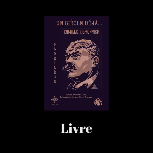 Couverture du livre « Un siècle déjà », Camille Lemonnier